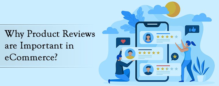 Why product reviews are important in eCommerce?