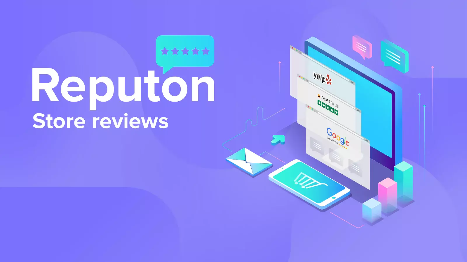 Reputon will enhance the reputation of your online store